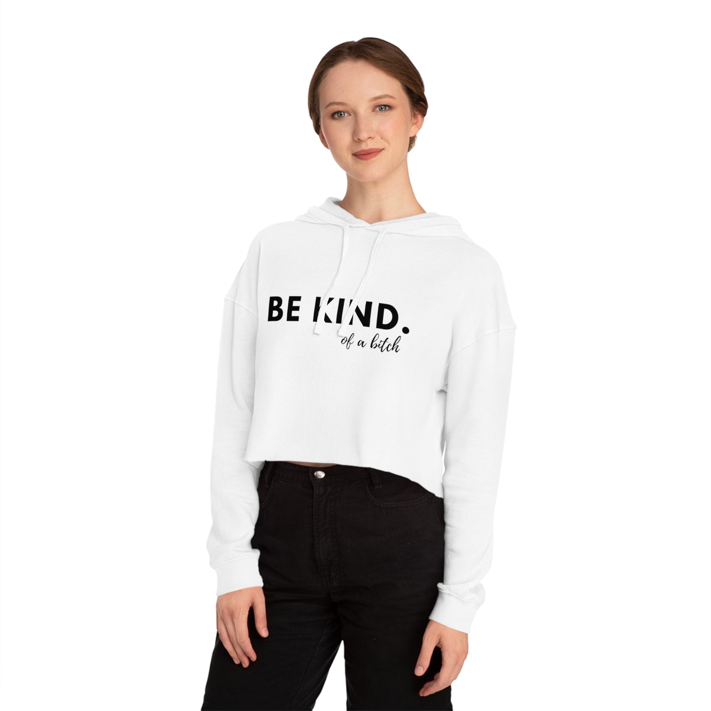 BE KIND - Women’s Cropped Hooded Sweatshirt